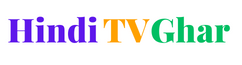 Latest Hindi TV Serials Written Episode And News Updates